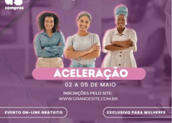 Programa abre inscrições gratuitas para aceleração de mulheres empreendedoras de todo o País