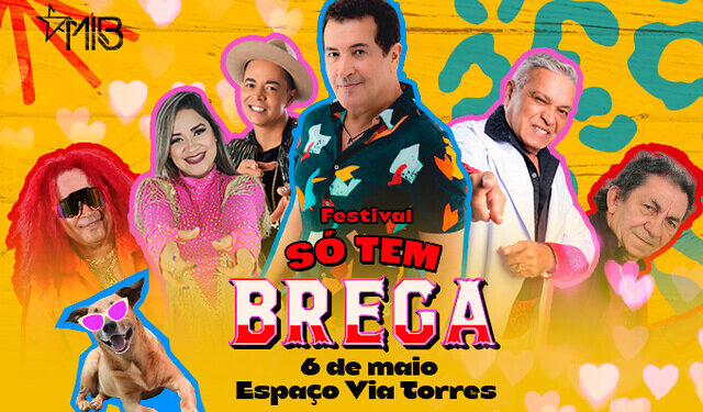 Contagem regressiva! Faltam 30 dias para o “Festival Só tem Brega”, em Manaus