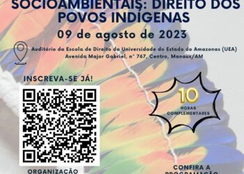 UEA realizará I Seminário de Temáticas Socioambientais: Direito dos Povos Indígenas