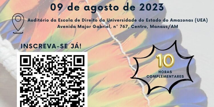 UEA realizará I Seminário de Temáticas Socioambientais: Direito dos Povos Indígenas