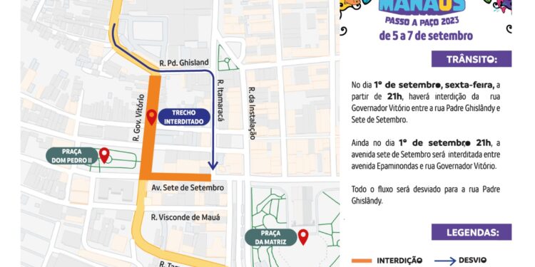 Confira os pontos de interdição no trânsito do Centro durante o #Sou Manaus 2023