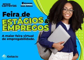 Estácio lança a maior feira virtual de empregos e estágios do Brasil com mais de 900 mil vagas disponíveis