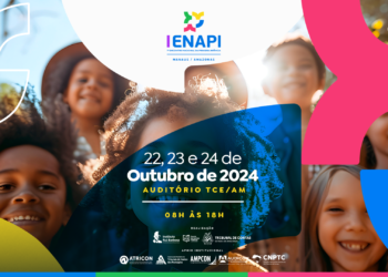 TCE-AM sediará 1º Encontro Nacional da Primeira Infância