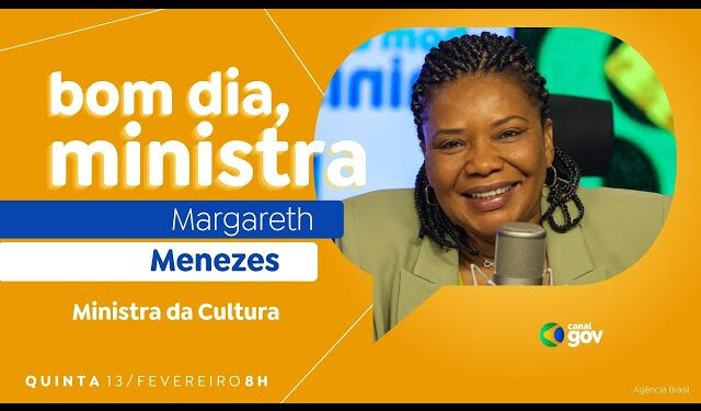 Margareth Menezes detalha nacionalização de investimentos em cultura