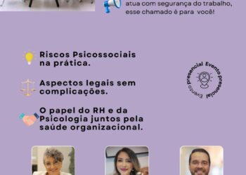 Workshop vai debater NR-1 em 3D: Direito, Diálogos e Desenvolvimento