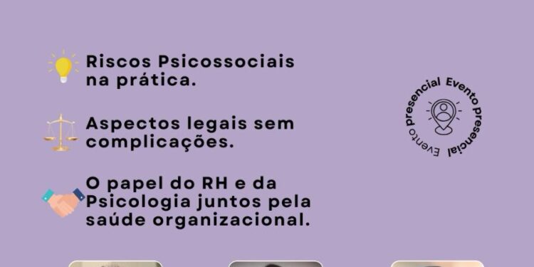 Workshop vai debater NR-1 em 3D: Direito, Diálogos e Desenvolvimento