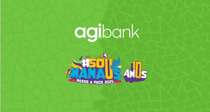 Agibank anuncia patrocínio master do festival Sou Manaus Passo a Paço 2025 e reforça presença no Norte do Brasil